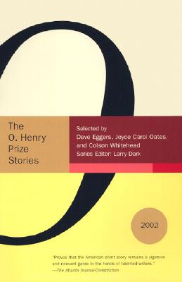 The O. Henry Prize Stories 2002