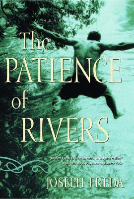 The Patience of Rivers