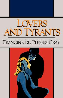 Lovers and Tyrants