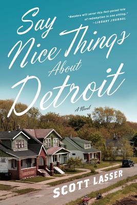 Say Nice Things about Detroit
