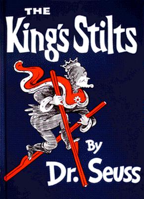 The King's Stilts