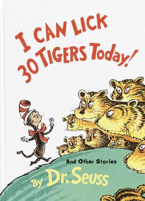 I Can Lick 30 Tigers Today! and Other Stories