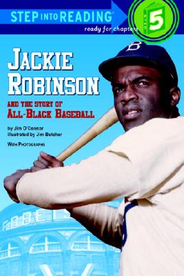 Jackie Robinson and the Story of All-Black Baseball