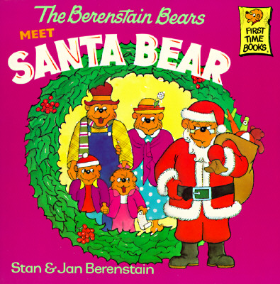 The Berenstain Bears Meet Santa Bear