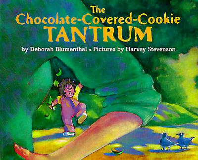 The Chocolate-Covered-Cookie Tantrum