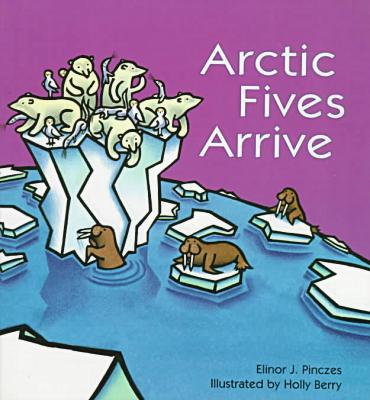 Arctic Fives Arrive