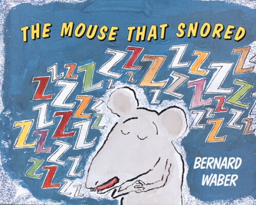 The Mouse That Snored