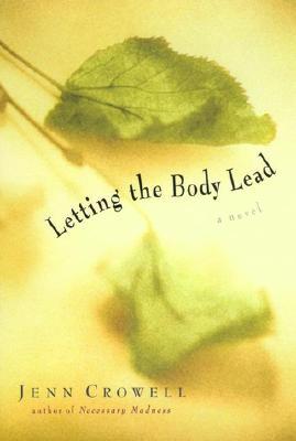 Letting the Body Lead