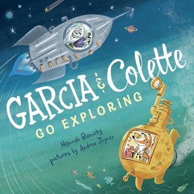 Garcia & Colette Go Exploring