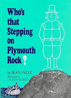 Who's That Stepping on Plymouth Rock?