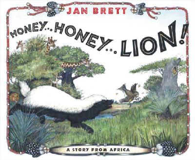 Honey...Honey...Lion!: A Story from Africa