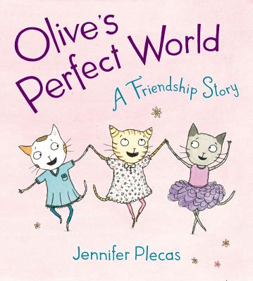 Olive's Perfect World