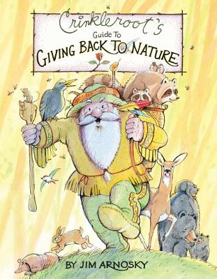 Crinkleroot's Guide to Giving Back to Nature