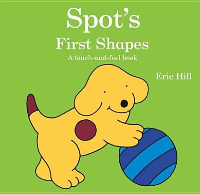 Spot's First Shapes