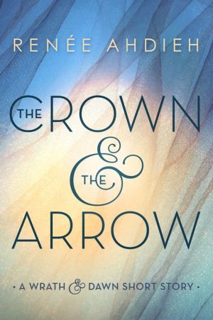 The Crown and the Arrow