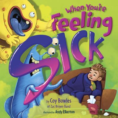 When You're Feeling Sick