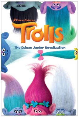 Trolls: The Deluxe Junior Novelization