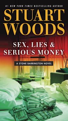 Sex, Lies, and Serious Money