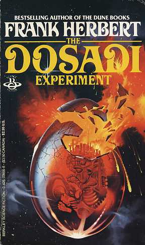 The Dosadi Experiment