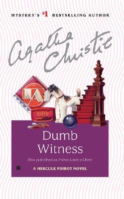 Dumb Witness // Poirot Loses a Client
