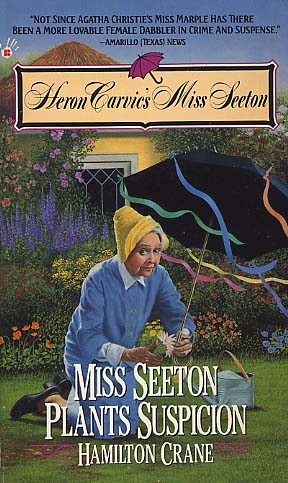 Miss Seeton Plants Suspicion