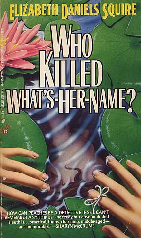 Who Killed What's-Her-Name?