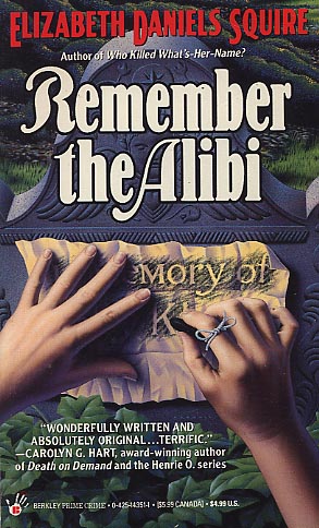 Remember the Alibi