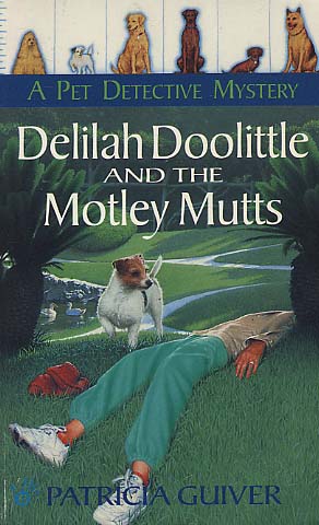 Delilah Doolittle and the Motley Mutts