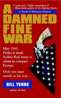 A Damned Fine War