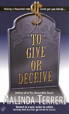 To Give or Deceive