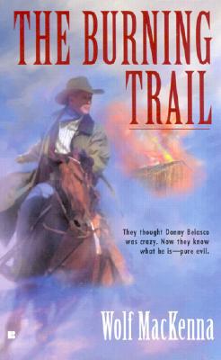 The Burning Trail