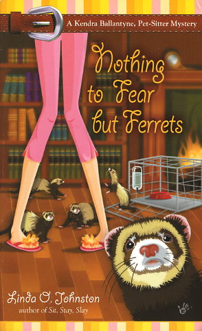 Nothing to Fear But Ferrets