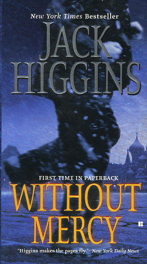 Without Mercy by Jack Higgins - FictionDB