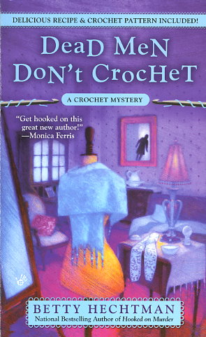 Dead Men Don't Crochet