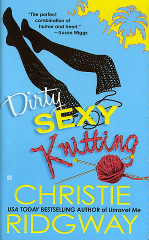 Dirty Sexy Knitting
