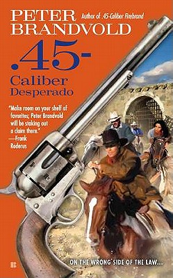 .45-caliber Desperado