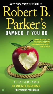 Robert B. Parker's Damned If You Do