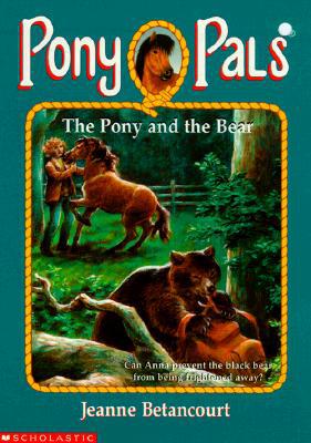 The Pony and the Bear