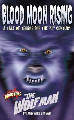 Blood Moon Rising, The Wolfman