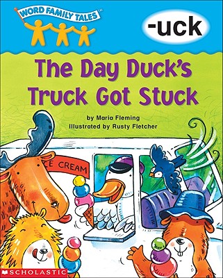 The Day Duck's Truck Got Stuck