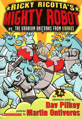 Ricky Ricotta's Mighty Robot Vs. the Uranium Unicorns from Uranus