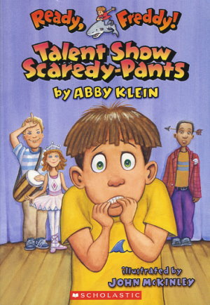 Talent Show Scaredy-Pants