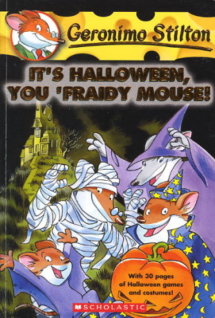 It's Halloween, You 'Fraidy Mouse!