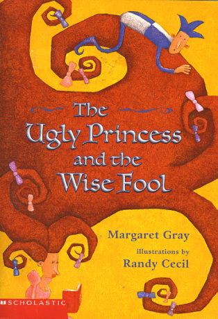 The Ugly Princess And The Wise Fool