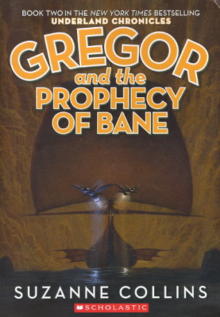 Gregor and the Prophecy of Bane