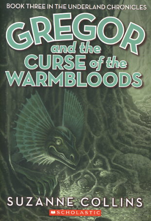 Gregor and the Curse of the Warmbloods