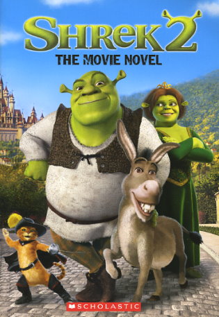 Shrek 2: The Movie Novel