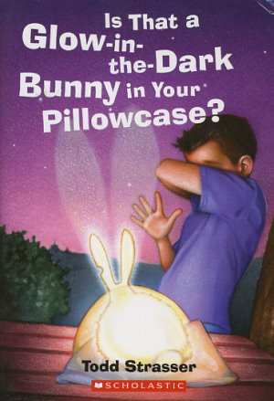 Is That a Glow-in-the-Dark Bunny in Your Pillowcase?