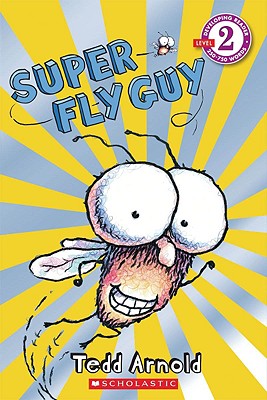 Super Fly Guy!