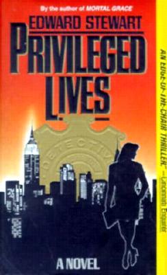 Privileged Lives